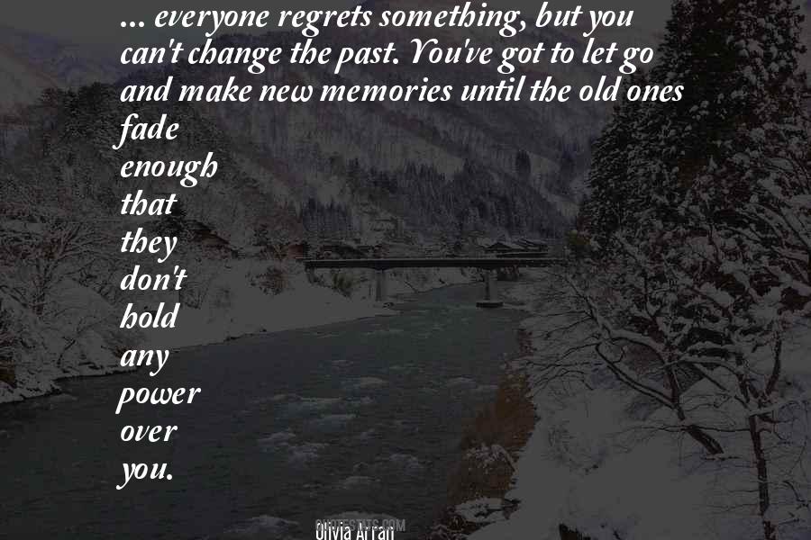 Quotes About Regrets Of The Past #1493502