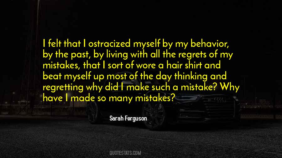 Quotes About Regrets Of The Past #381325