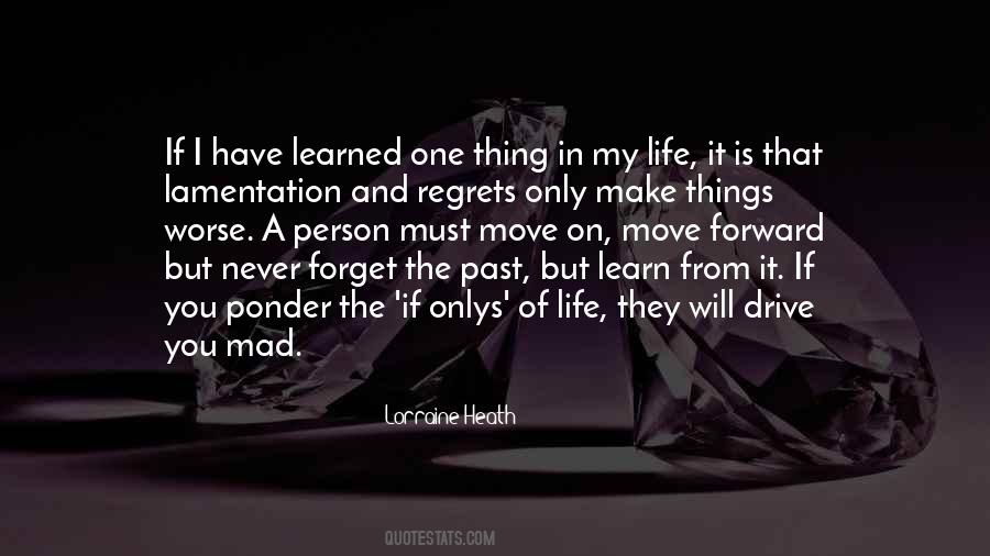 Quotes About Regrets Of The Past #661970