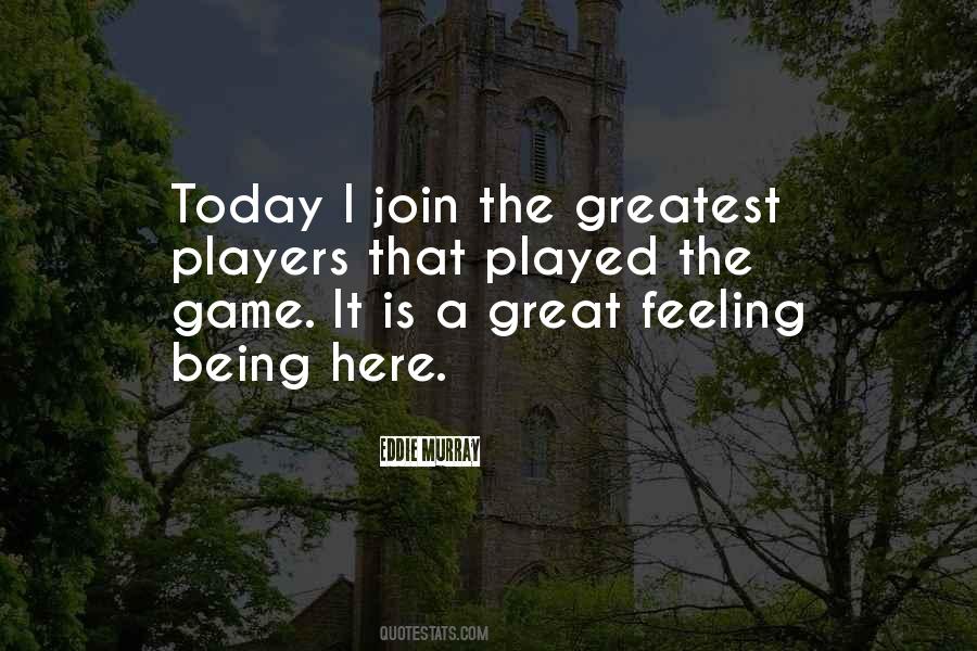 Greatest Game Ever Played Quotes #39419
