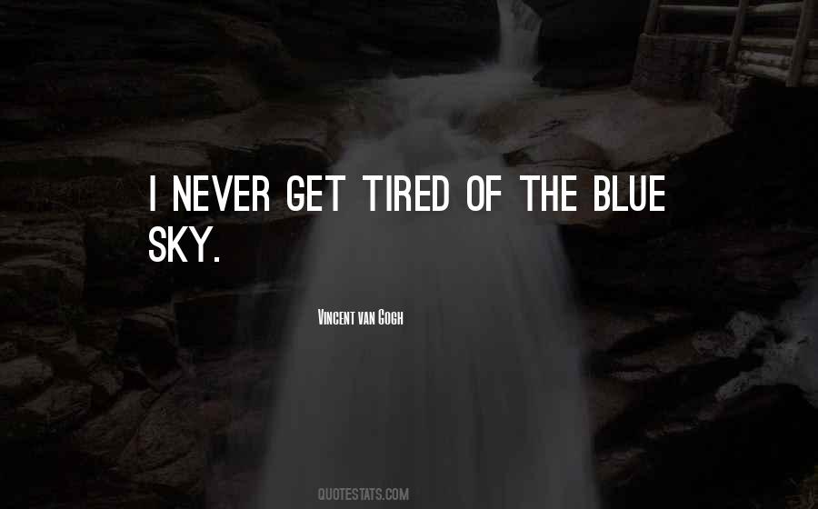 Quotes About Blue Sky #1232863