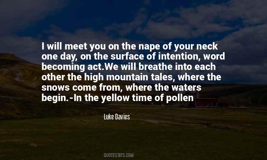 Quotes About Pollen #151434