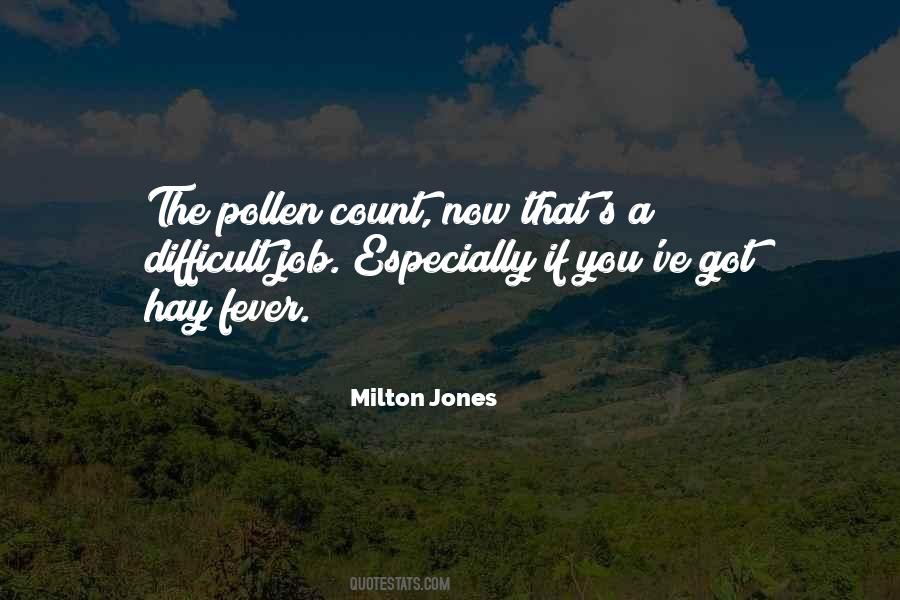 Quotes About Pollen #385174