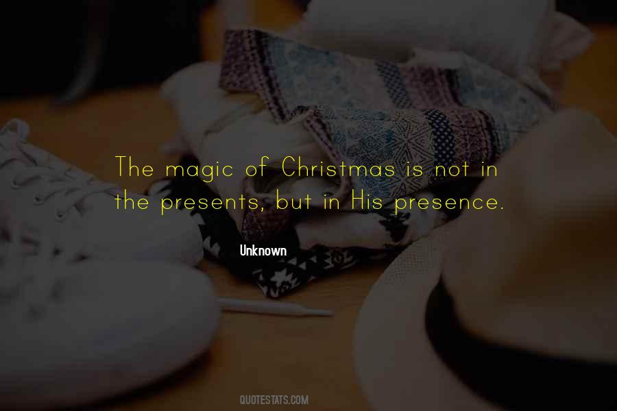Presence Over Presents Quotes #1377510