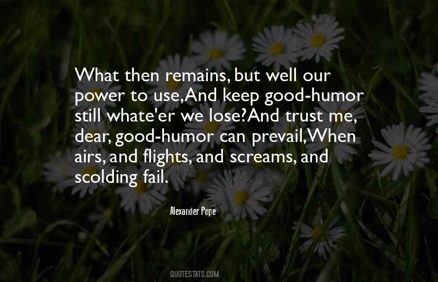 Quotes About Good Will Prevail #1476102