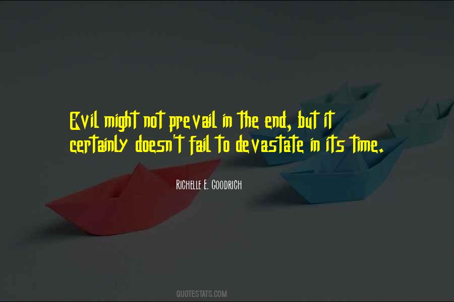 Quotes About Good Will Prevail #1731125