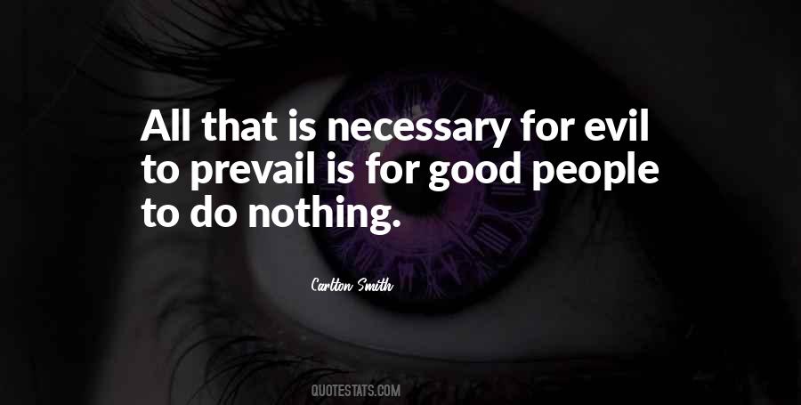 Quotes About Good Will Prevail #496726