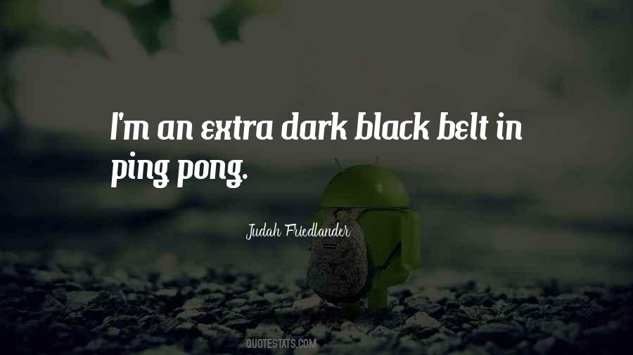 Quotes About Black Belt #1193567