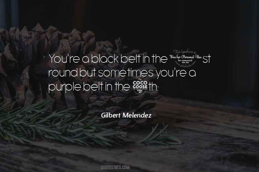 Quotes About Black Belt #1229245