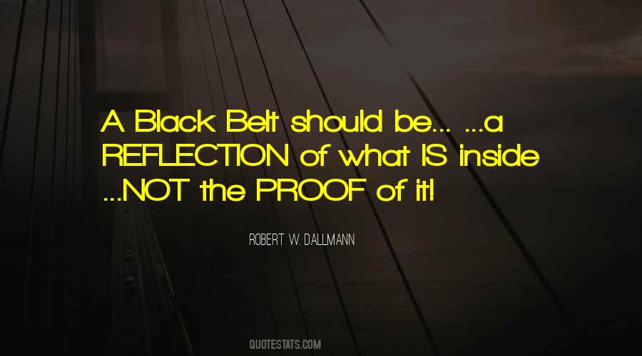 Quotes About Black Belt #342560
