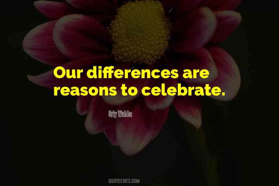 Celebrate Differences Quotes #50470