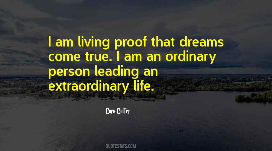 Quotes About An Extraordinary Person #1444993