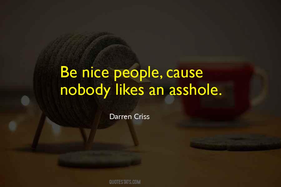 Quotes About Nobody Likes Me #303301