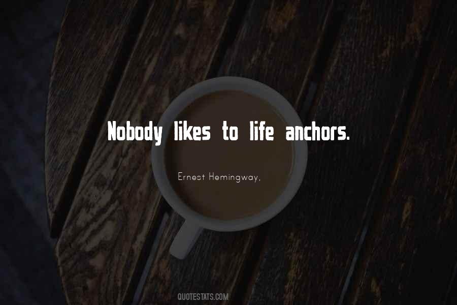 Quotes About Nobody Likes Me #519078