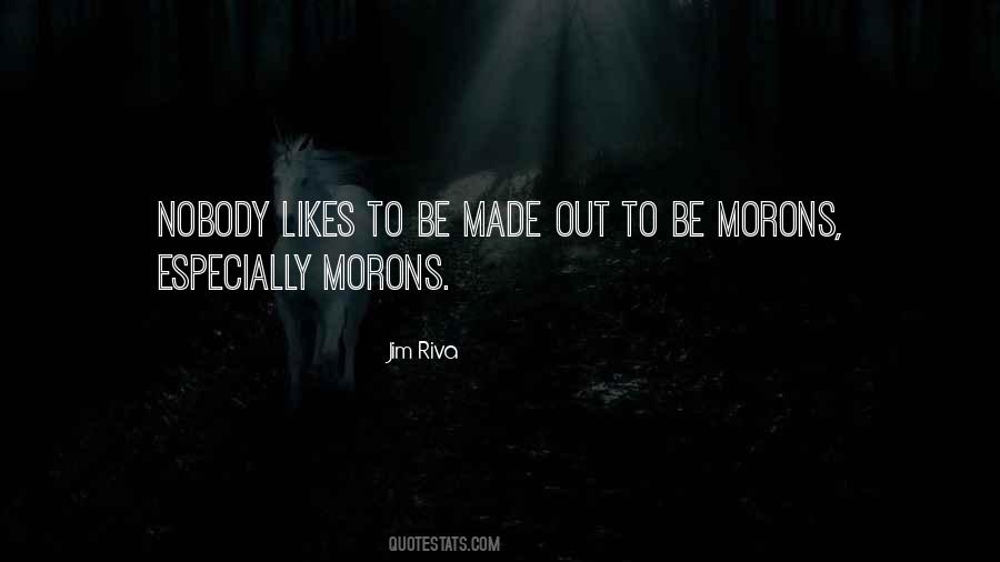 Quotes About Nobody Likes Me #554546