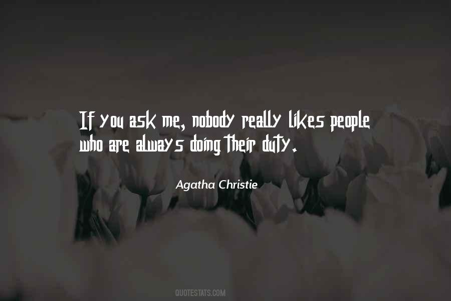 Quotes About Nobody Likes Me #559104