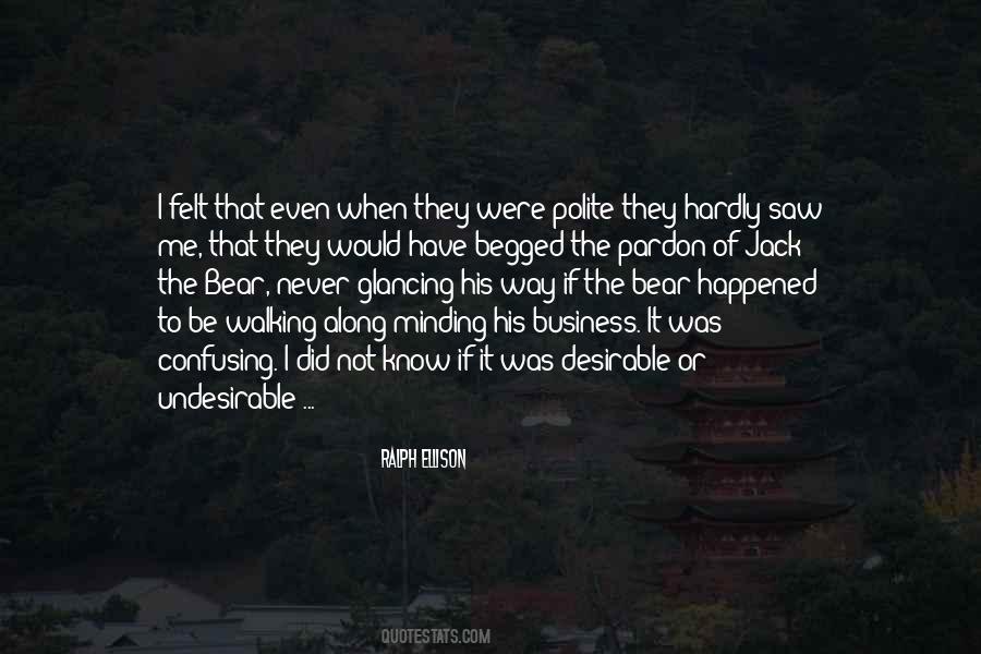 Quotes About Minding My Own Business #164611