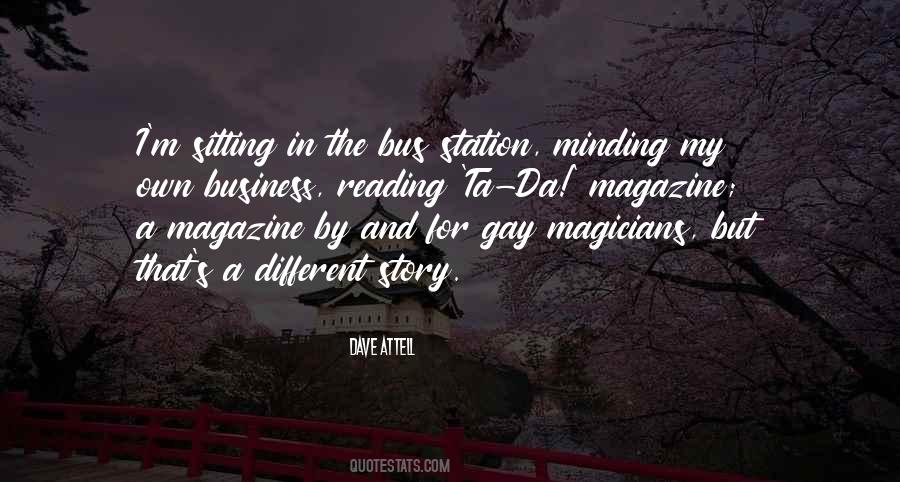 Quotes About Minding My Own Business #190345