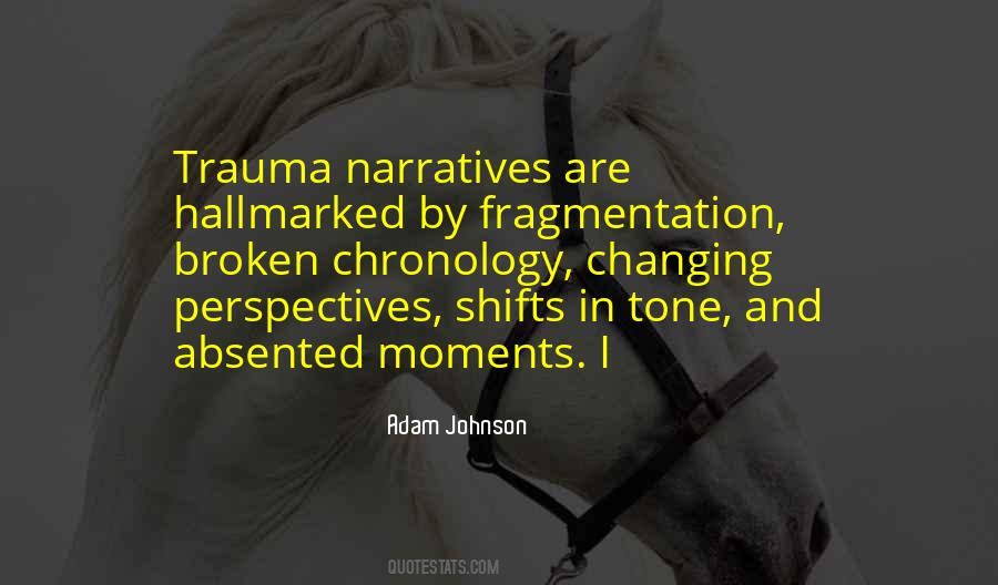 Quotes About Fragmentation #1454628