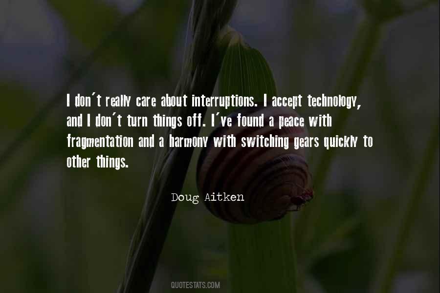 Quotes About Fragmentation #1757935