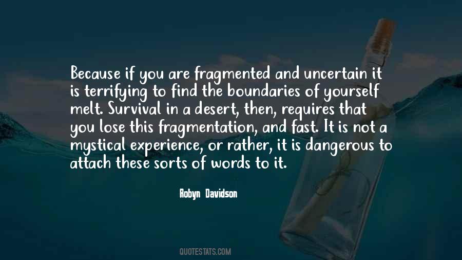 Quotes About Fragmentation #1819241