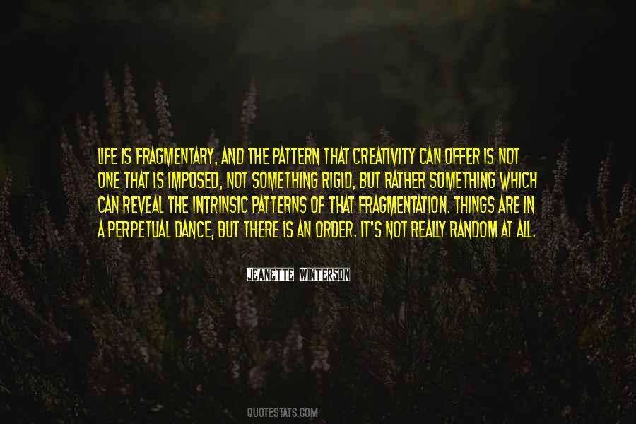 Quotes About Fragmentation #748608