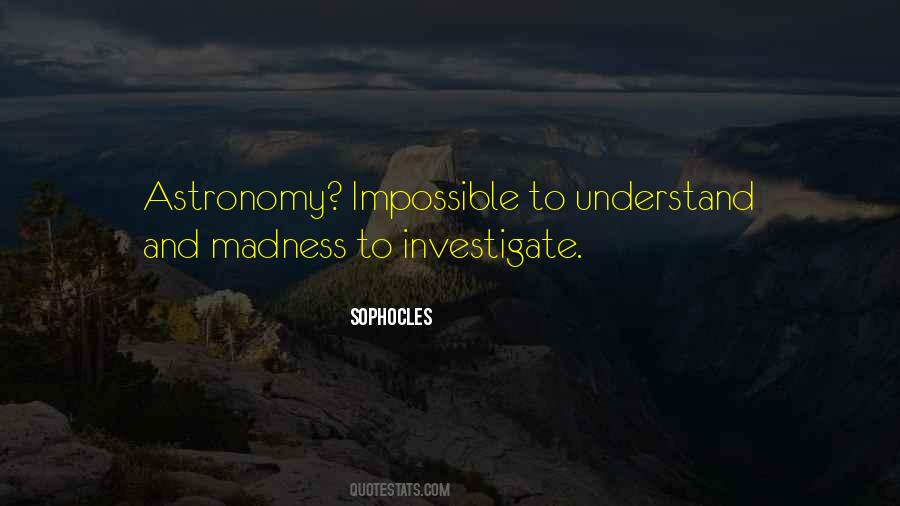 Impossible To Understand Quotes #1371088