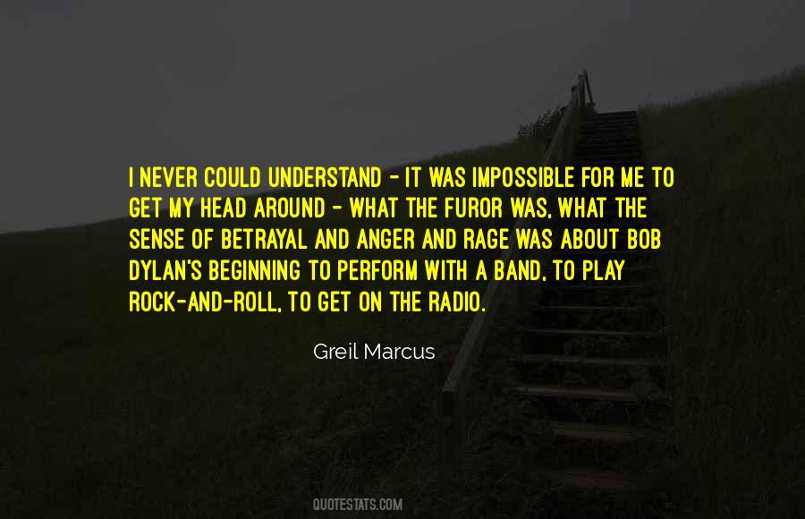 Impossible To Understand Quotes #1490132