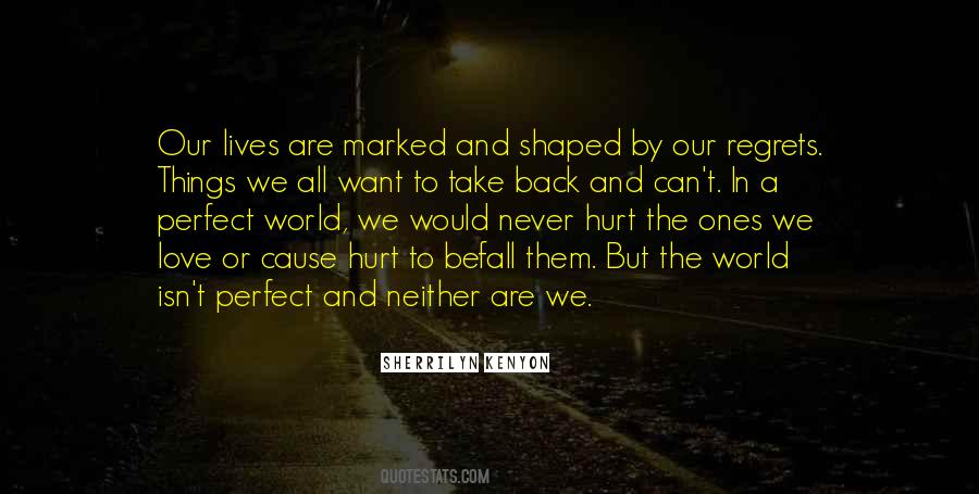 Quotes About Regrets And Love #1284918