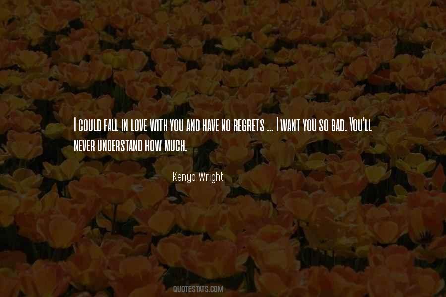 Quotes About Regrets And Love #761323