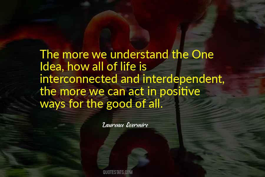 For The Good Of All Quotes #1446582