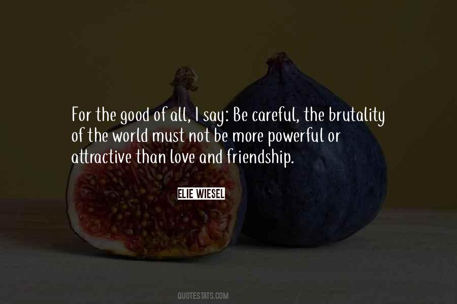 For The Good Of All Quotes #1568673