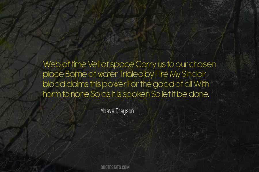 For The Good Of All Quotes #732006