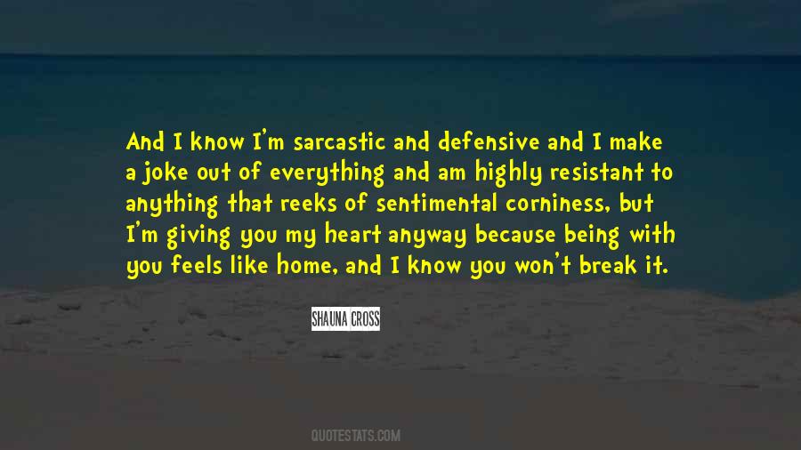 Quotes About Home Being Where The Heart Is #865049