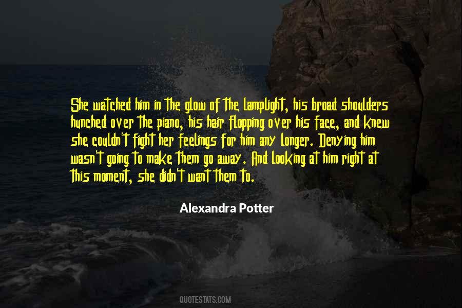 Quotes About Denying Feelings For Someone #965085