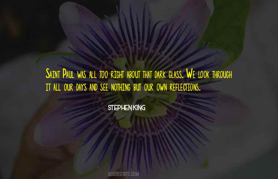 Look Right Through Quotes #536476