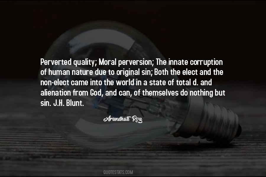 Quotes About Moral Corruption #23343