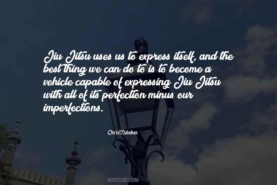 Quotes About Jiu Jitsu #936111