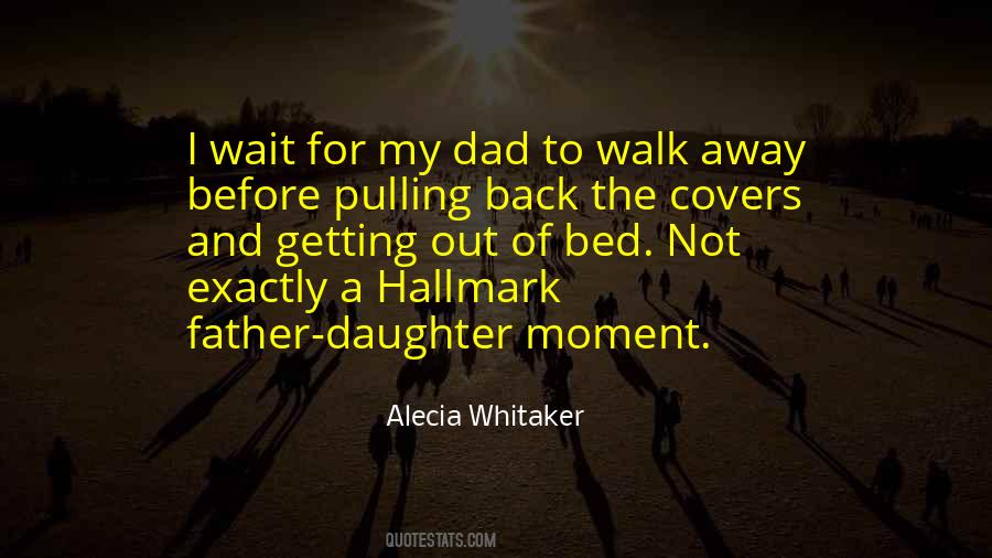 Daughter To Father Quotes #469933