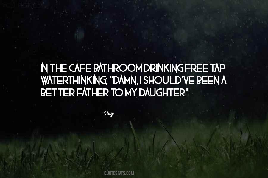 Daughter To Father Quotes #567730