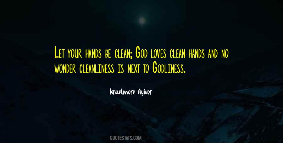 Quotes About Cleanliness And Godliness #732262