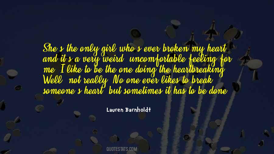 Quotes About A Girl With A Broken Heart #391492