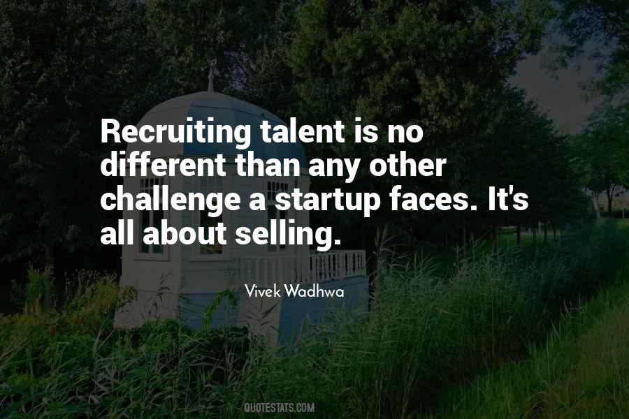 Quotes About Recruiting Talent #389485
