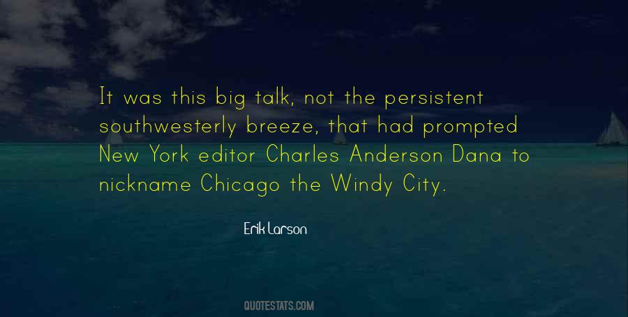 Quotes About The Windy City #1732989