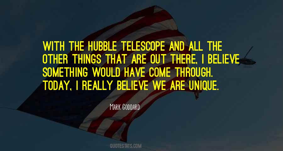 Quotes About Hubble Telescope #567192