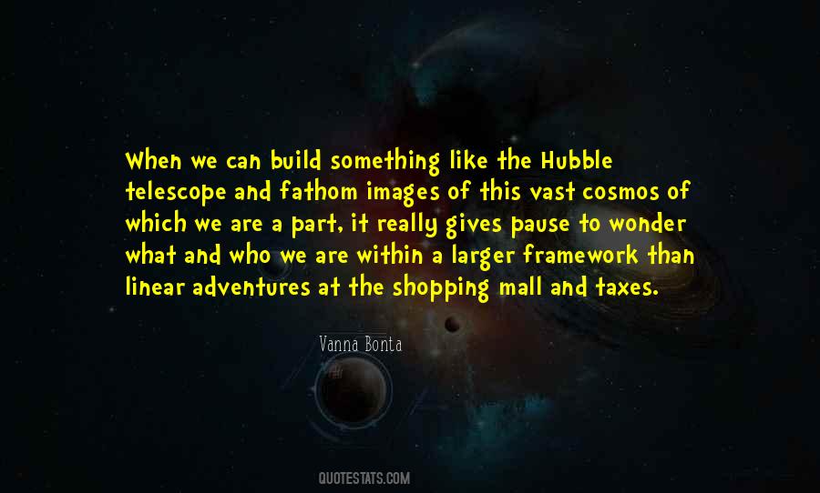 Quotes About Hubble Telescope #817778