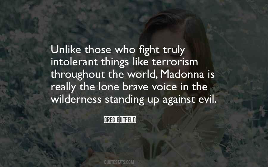 Quotes About Standing Up Against Evil #287482