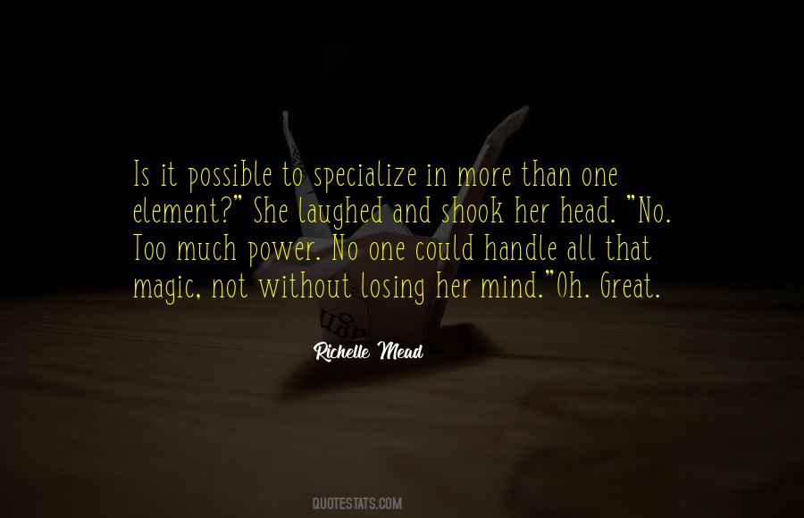 Quotes About Too Much Power #1493317