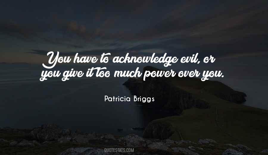 Quotes About Too Much Power #174466