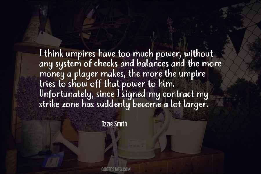 Quotes About Too Much Power #889062